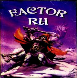 Factor RH : Factor RH